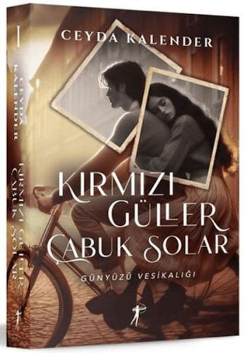 Kırmızı Güller Çabuk Solar - Günyüzü Vesikalığı - Ceyda Kalender - Art