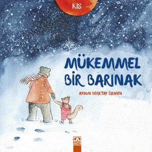 Mükemmel Bir Barınak - Aysun Berktay Özmen - Altın Kitaplar