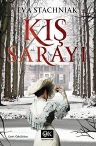 Kış Sarayı - Eva Stachniak - Optimum Kitap