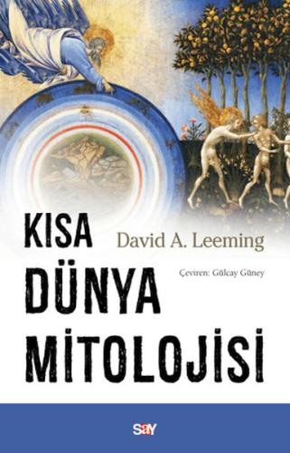 Kısa Du¨nya Mitolojisi - David A. Leeming - Say Yayınları