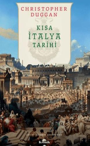 Kısa İtalya Tarihi - Christopher Duggan - Kronik Kitap