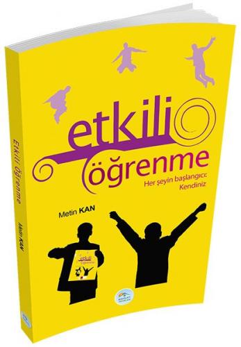 Etkili Öğrenme - Metin Kan - Maviçatı Yayınları