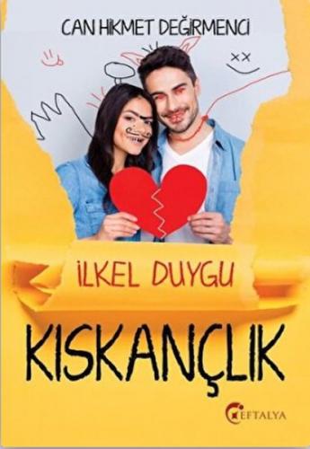 Kıskançlık - Can Hikmet Değirmenci - Eftalya Kitap