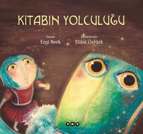 Kitabın Yolculuğu - Ezgi Berk - Yapı Kredi Yayınları