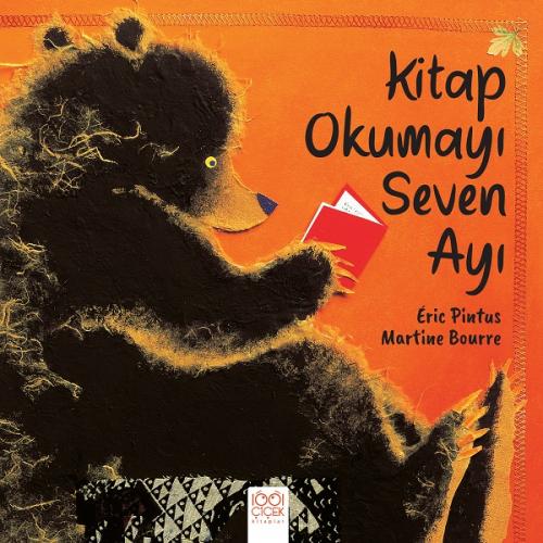 Kitap Okumayı Seven Ayı - Eric Pintus - 1001 Çiçek Kitaplar