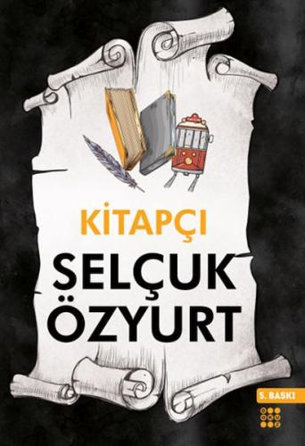 Kitapçı - Şelçuk Özyurt - Dokuz Yayınları