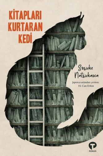 Kitapları Kurtaran Kedi - Sosuke Natsukawa - Turkuvaz Kitap