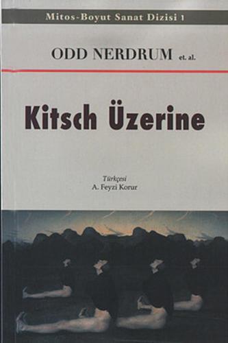 Kitsch Üzerine - Odd Nerdrum - Mitos Boyut Yayınları