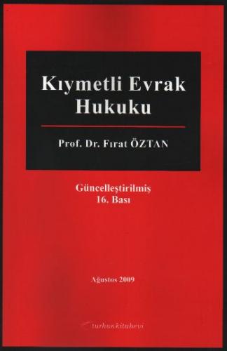 Kıymetli Evrak Hukuku - Fırat Öztan - Turhan Kitabevi