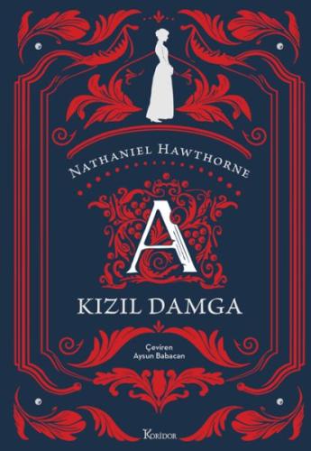 Kızıl Damga - Bez Ciltli - Nathaniel Hawthorne - Koridor Yayıncılık