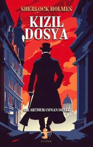 Kızıl Dosya - Sherlock Holmes - Sir Arthur Conan Doyle - Sedna Yayınla