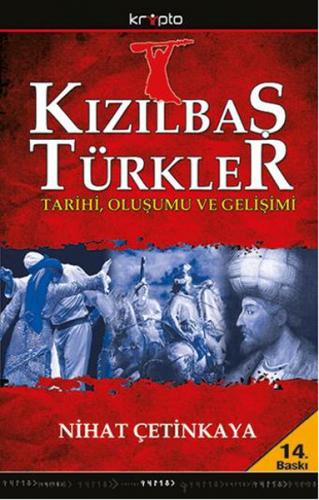 Kızılbaş Türkler - Nihat Çetinkaya - Kripto Basım Yayın