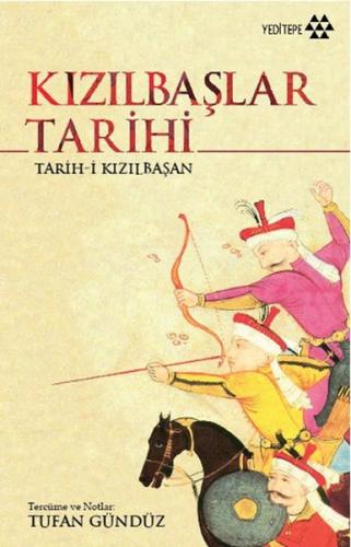 Kızılbaşlar Tarihi - Tufan Gündüz - Yeditepe Yayınevi