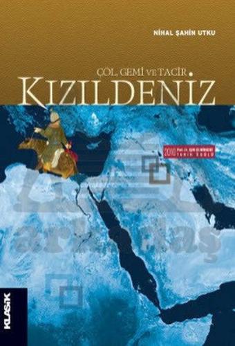 Kızıldeniz - Nihal Şahin Utku - Klasik Yayınları