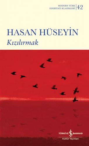 Kızılırmak - Hasan Hüseyin - İş Bankası Kültür Yayınları