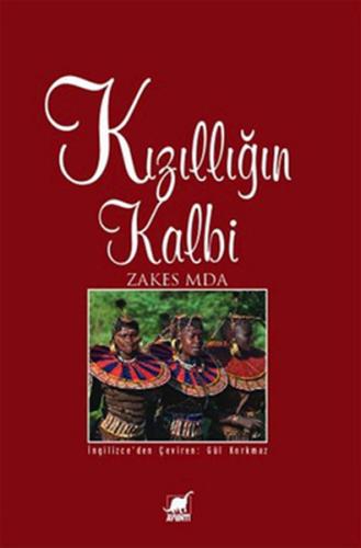 Kızıllığın Kalbi - Zakes Mda - Ayrıntı Yayınları