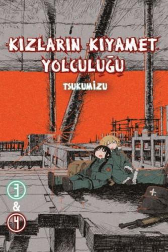 Kızların Kıyamet Yolculuğu Cilt 3&4 - Tsukumizu - Komik Şeyler