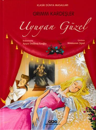 Uyuyan Güzel - Grimm Kardeşler - Yapı Kredi Yayınları