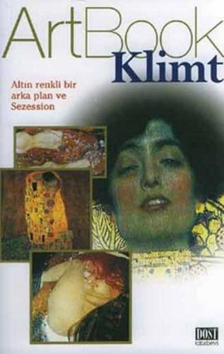 ArtBook Klimt - Tatjana Pauli - Dost Kitabevi Yayınları