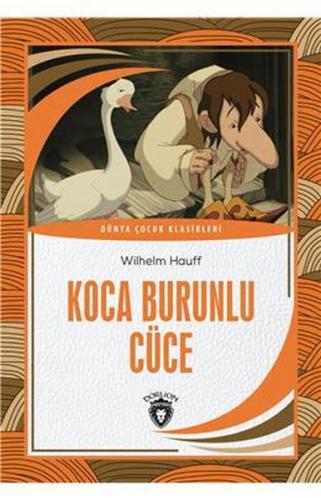 Koca Burunlu Cüce - Wilhelm Hauff - Dorlion Yayınevi