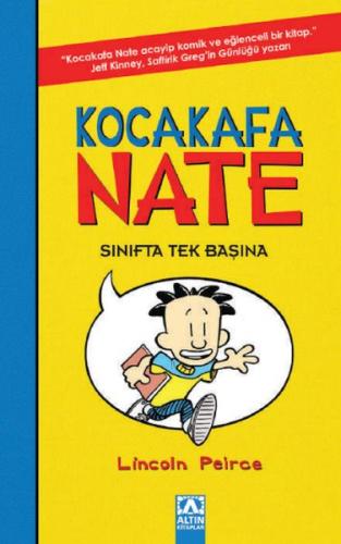 Kocakafa Nate Sınıfta Tek Başına - Lincoln Peirce - Altın Kitaplar