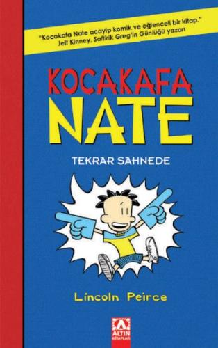 Kocakafa Nate Tekrar Sahnede (Ciltli) - Lincoln Peirce - Altın Kitapla