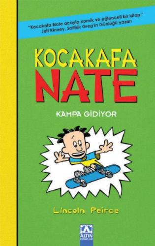 Kocakafa Nate Kampa Gidiyor (Ciltli) - Lincoln Peirce - Altın Kitaplar