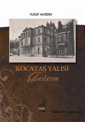 Kocataş Yalısı - Yusuf Mardin - Boğaziçi Yayınları