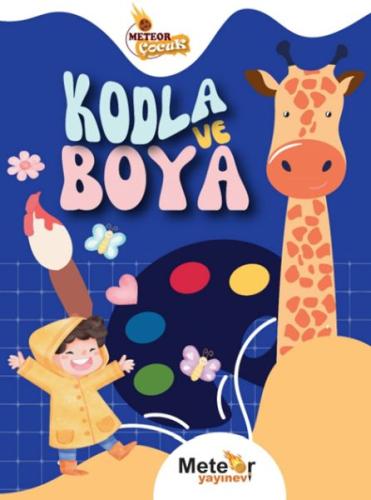 Kodla Ve Boya Boyama Kitabı - - Meteor Yayınevi