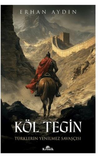 Köl Tegın - Erhan Aydın - Kronik Kitap