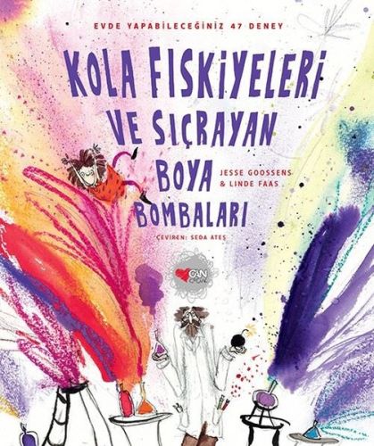 Kola Fıskiyeleri ve Sıçrayan Boya Bombaları (Ciltli) - Jesse Goossens 