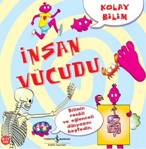 Kolay Bilim - İnsan Vücudu - Jo Connor - İş Bankası Kültür Yayınları