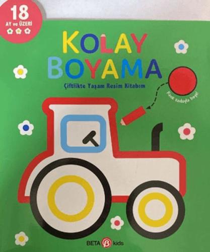 Kolay Boyama Çiflikte Yaşam Resim Kitabım - Kolektif - Beta Kids