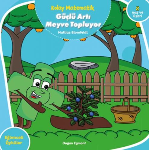 Güçlü Artı Meyve Topluyor - Kolay Matematik - Mattias Blomfeldt - Doğa