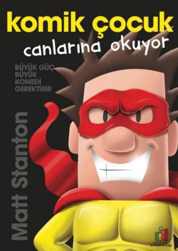 Komik Çocuk: Canlarına Okuyor - Matt Stanton - Orman Kitap