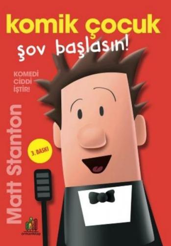 Komik Çocuk: Şov Başlasın! - Matt Stanton - Orman Kitap