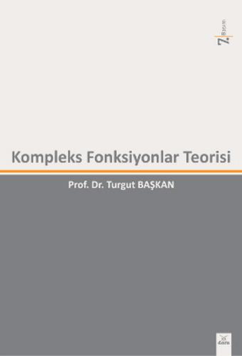 Kompleks Fonksiyonlar Teorisi - Turgut Başkan - Dora Basım Yayın