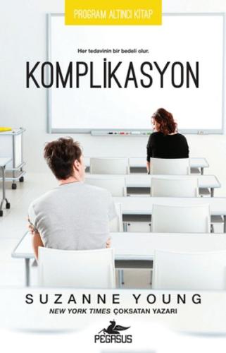 Komplikasyon - Program Serisi 6 - Suzanne Young - Pegasus Yayınları