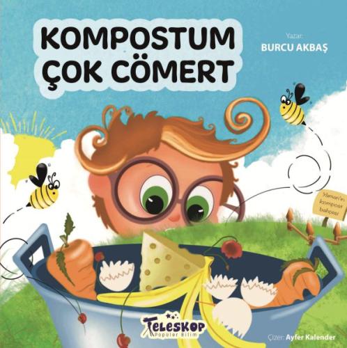 Kompostum Çok Cömert - Burcu Akbaş - Teleskop