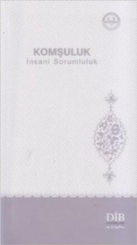 Komşuluk - İsmail Derin - Diyanet İşleri Başkanlığı