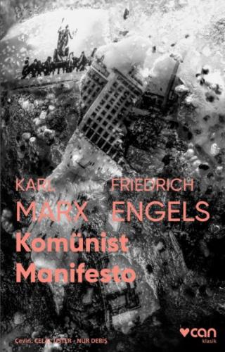 Komünist Manifesto (Fotoğraflı Klasikler) - Karl Marx - Can Yayınları