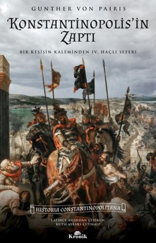 Konstantinopolis'in Zaptı - Gunther Von Pairis - Kronik Kitap