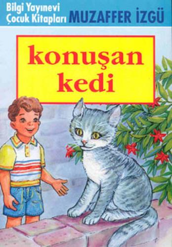 Konuşan Kedi - Muzaffer İzgü - Bilgi Yayınevi