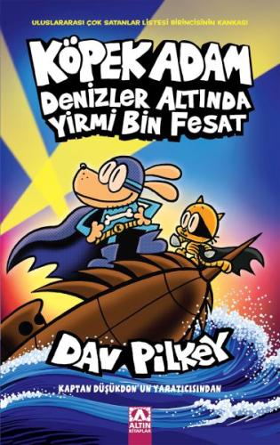 Köpek Adam-11 Denizler Altında Yirmi Bin Fesat - Dav Pilkey - Altın Ki