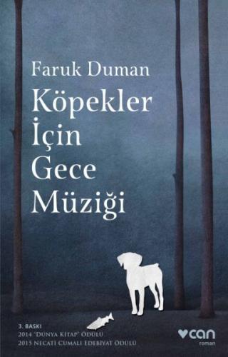 Köpekler İçin Gece Müziği - Faruk Duman - Can Yayınları