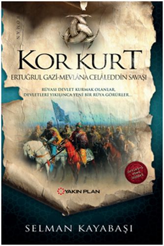 Kor Kurt - Selman Kayabaşı - Yakın Plan Yayınları