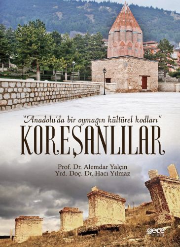 Koreşanlılar (Ciltli) - Alemdar Yalçın - Gece Kitaplığı