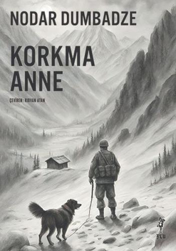 Korkma Anne - Nodar Dumbadze - Flu Kitap