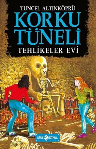 Tehlikeler Evi - Korku Tüneli 3 - Tuncel Altınköprü - Genç Hayat