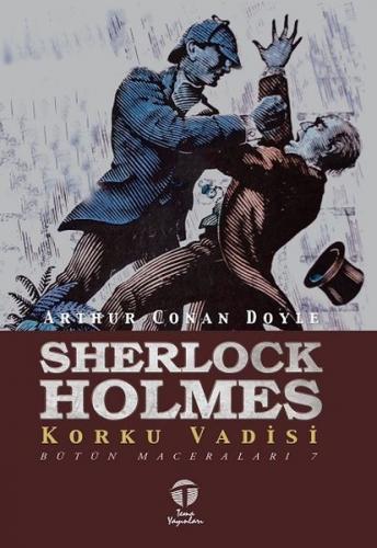 Sherlock Holmes Korku Vadisi - Sir Arthur Conan Doyle - Tema Yayınları